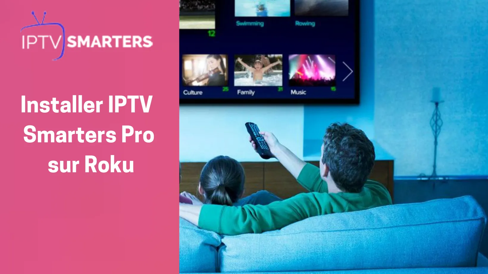 IPTV Smarters Pro Roku